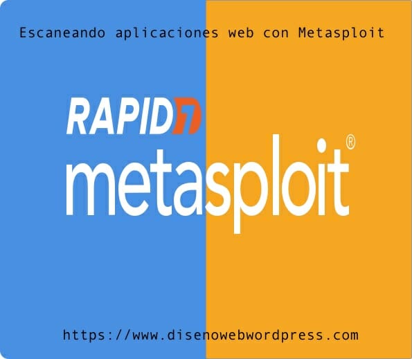 escaneando-aplicaciones-web-con-metasploit Escaneando aplicaciones web con Metasploit